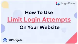 How To Use Limit Login Attempts With LoginPress On The Login Form - LoginPress