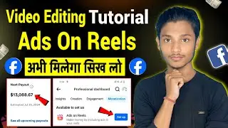 Editing सीख लो 🤩 ads on reels अभी मिलेगा | Facebook Ads On Reels Enable Kaise Kare New Tricks 😇