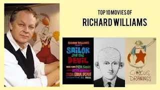 Richard Williams |  Top Movies by Richard Williams| Movies Directed by  Richard Williams
