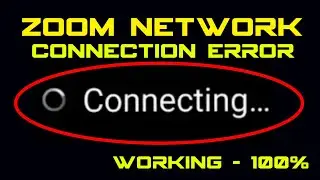 How To Fix ZOOM Meeting Network Connection Error || FIX ZOOM App Loading Issue - Android & Ios