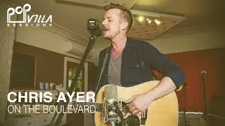 Chris Ayer - On the boulevard | Popvilla Sessions