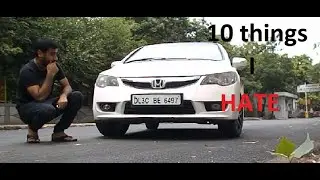 10 things i hate about my 8th gen CIVIC