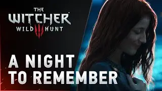 The Witcher 3: Wild Hunt - Launch Cinematic