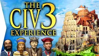 A Civilization 3 Retrospective In 2024 | Prepare For Civ 7