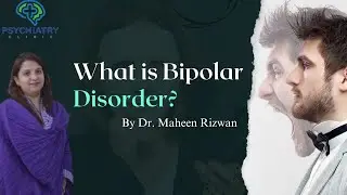 What Is Bipolar Disorder | Bipolar Disorder In Urdu | Bipolar Depression | Psychiatry Clinic