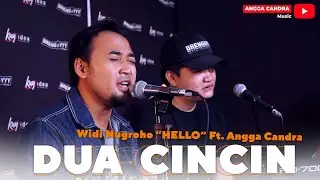 Dua Cincin - Widi Nugroho Feat Angga Candra (KOLABORASI)