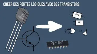 Comment créer des portes logiques avec des transistors