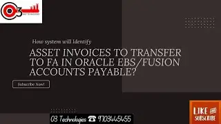 How system will Identify Asset Invoices to transfer to FA in oracle EBS/Fusion Accounts Payable?