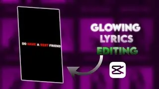Trending Glowing Lyrics Video Editing Tutorial In Capcut | Glowing Lyrics Editing Tutorial #tutorial