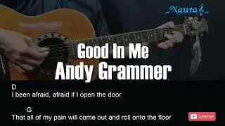 Andy Grammer - Good In Me Guitar Chords Lyrics