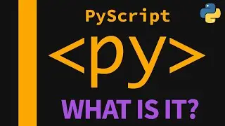 Python in your Frontend Web Dev  - PyScript : What is it?