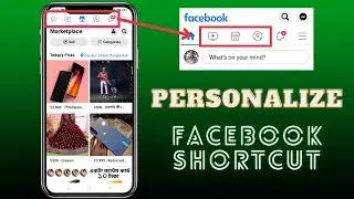 How to Edit Shortcuts Bar on Facebook Mobile App | Remove  Add Gaming, Friends, Profile, Watch Video