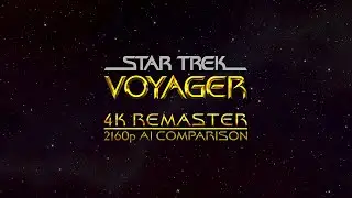 Star Trek: Voyager - 4K AI Remaster - S05E06 - Timeless