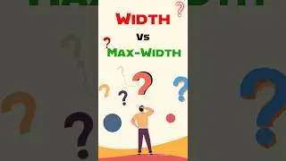 2/100 - Width vs Max-Width property in CSS | CSS Tips and Tricks