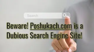 TWIM Ep70 Pt3: Poshukach.com Is A Dubious Search Engine Site Aimed At Russian-Speaking Users