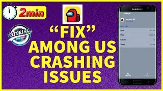 How to Fix Among US Crashing Issue | Among Us App Crashing Issue Solved