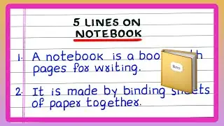 Few Lines on NOTEBOOK | 5 | Five Lines on NOTEBOOK | in English