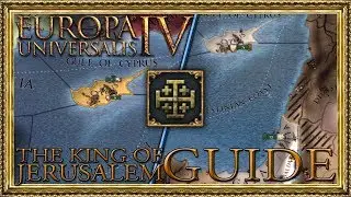 EU4 - Achievement Guide: The King of Jerusalem!