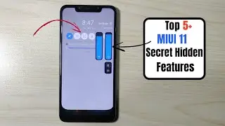 MIUI 11 Top 5+ Secret Hidden Features