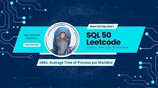 SQL 50 Leetcode Problem 10 | 1661. Average Time of Process per Machine |  SQL Interview Preparation