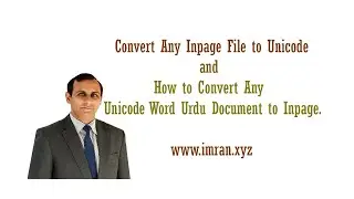 Convert Inpage File to Unicode and Unicode file to Inpage