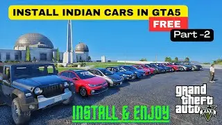 HOW TO INSTALL INDIAN CARS IN GTA5 FOR FREE | PART-2 | EASY INSTALLATION