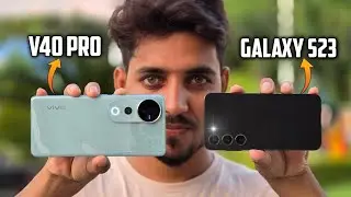 Galaxy S23 vs Vivo V40 Pro Full Camera Test🔥