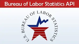 How to Access the Bureau of Labor Statistics API (in R)