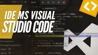 CONHEÇA O MICROSOFT VISUAL STUDIO CODE (IDE)