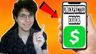 How To Fix Cash App Unexpected Error