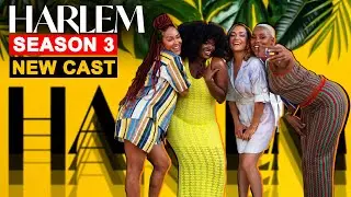 Harlem Season 3 New Cast Entry and Season Upcoming Updates