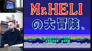 Buongiornissimo ARCADE! | PC Engine | 20 mar 18 | Mr. HELI no Daibouken (Ｍｒ．ＨＥＬＩの大冒険)