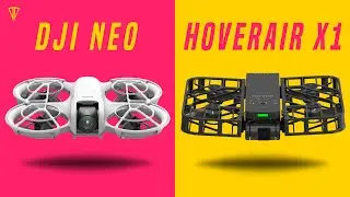 DJI Neo VS HoverAir X1