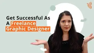 Learn How To Succeed As A Freelance Graphic Designer In India & Survive