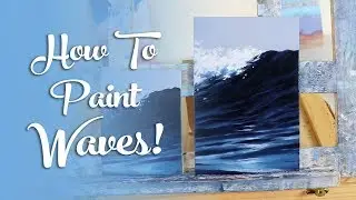 How To Paint Waves/Water! - Oil Painting Tutorial