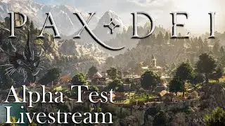 Pax Dei - Alpha Test Livestream Day 2