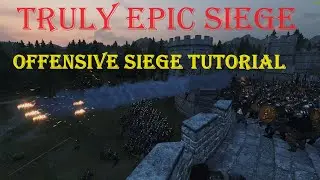 Bannerlord Tactics, Siege Assault Tutorial, Siege Ladders, Towers, Strategy and Tactics