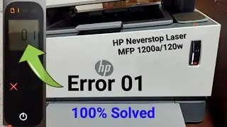 hp neverstop laser mfp 1200 error 01 | Printing commond Not Working | hp 1200w error 01 | hp printer