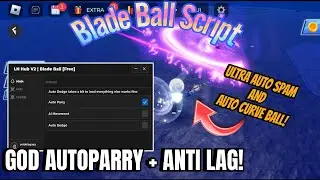 Blade Ball script AUTOPARRY ULTRA GOD And SPAM, No LAG | Best Blade Ball Script | Roblox Executor