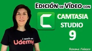 Curso Edición de Vídeo con Camtasia Studio 9