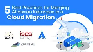 5 Best Practices for Merging Atlassian Instances in a Cloud Migration