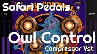 Owl Control Compressor by Safari Pedals  (No Talking)