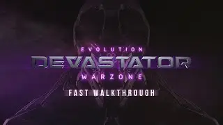 Evolution: Devastator Warzone  -  Fast Walkthrough