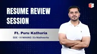 Resume Review Session with Puru Kathuria | SDE-3 MAANG