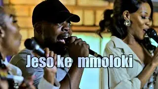 Jeso ke mmoloki wa ka (Hymn) ft Comfort Muleya [Recorded Live]