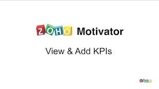 Zoho Motivator: View & Add KPIs