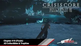 Crisis Core Final Fantasy VII Reunion - Chapter #10 (Finale) All Collectibles and Trophies