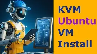 KVM - Ubuntu Server 22 04 VM Install