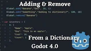 Adding & Removing from a Dynamic Dictionary(Intermediate tutorial)|| - Godot Engine 4.0 Tutorial 2D