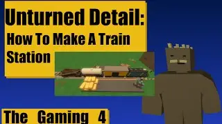 Unturned Map Editor: How to detail a train station